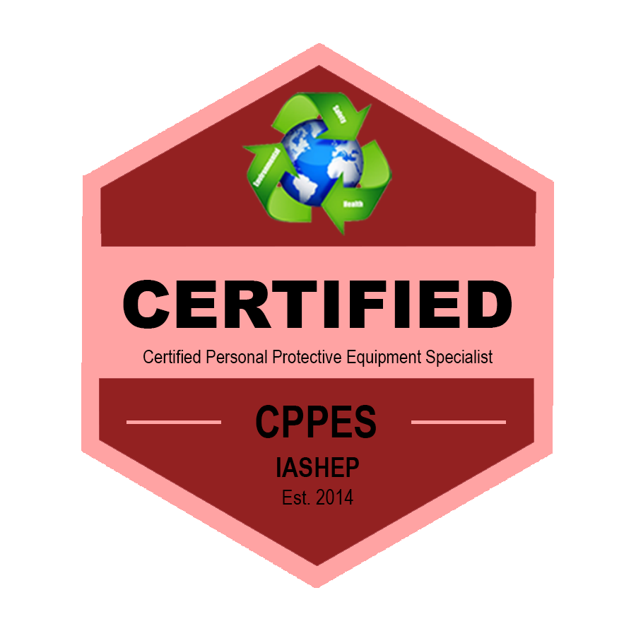 Certified Personal Protective Equipment Specialist (CPPES)